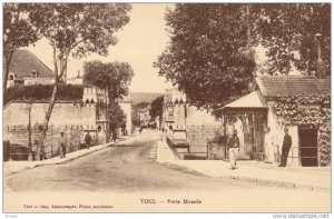 Toul , France , 00-10s ; Porte Moselle