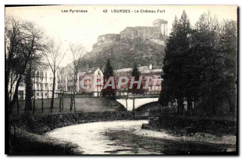 Old Postcard Lourdes Le Chateau Fort