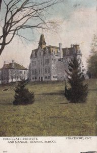 STRATFORD, Ontario, PU-1906; Collegiate Institute & Manual Training School