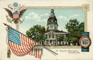 ANNAPOLIS MARYLAND*STATE HOUSE*EMBOSSED AMERICAN FLAG*EAGLE*STATE SEAL*PATRIOTIC