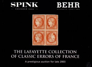 The Layfayette Collections of Callssic Errors of France,Spink Behr Advertisin...