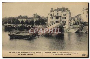 Old Postcard Militaria The Iron Bridge Lagny Thorigny destroyed by the French...