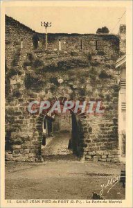 Postcard Old Saint Jean Pied de Port (B P) La Porte du Marche