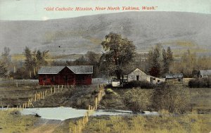 LPS53 North Yakima Washington Postcard Old Catholic Mission