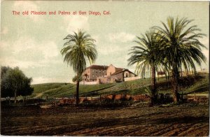 The Old Mission and Palms at San Diego CA Vintage Postcard B06