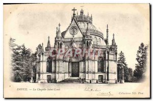 Old Postcard Dreux chapel of saint louis