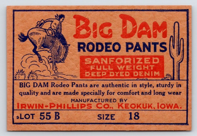 Keokuk IA c1930? Ad Card~Irwin-Phillips Big Dam Rodeo Pants~Cactus~Bronco Rider 