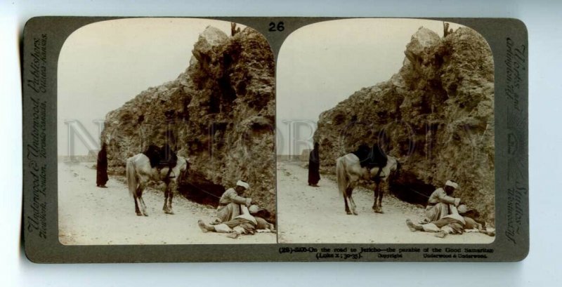 476168 Palestine Good Samaritan on road to Jericho Underwood STEREO PHOTO