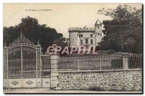 Old Postcard Chateau de Mazenc