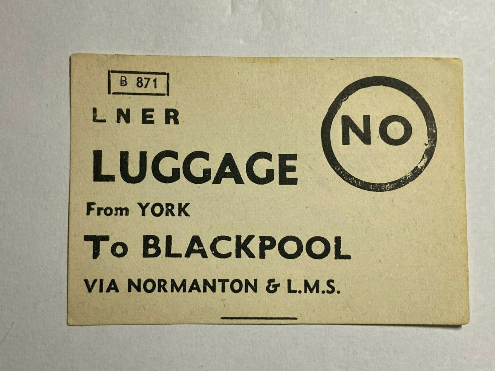Railway Luggage Label London North Eastern Lner to Blackpool (Ww90