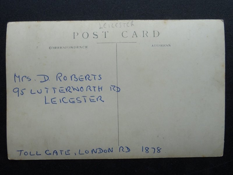 Leicester LONDON ROAD TOLL-GATE (c1878) c1904 RP Postcard