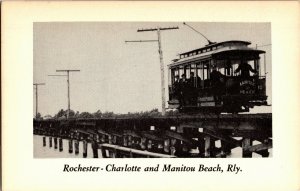 Rochester-Charlotte and Manitou Beach Railway Modern Repro Postcard R33