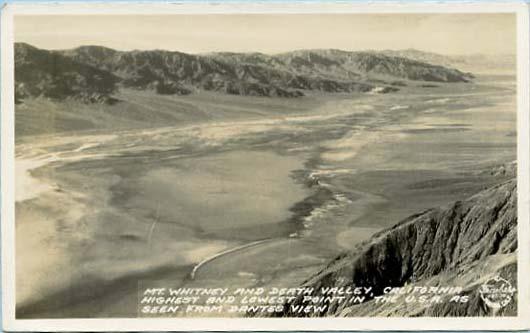 CA - Death Valley & Mt. Whitney from Dante's View    *RPPC