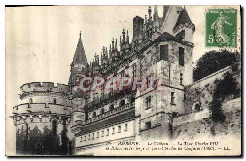 Postcard Old Amboise Chateau la Tour Charles VIII and forged iron balcony or ...