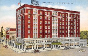 Hotel Retlaw - Fond Du Lac, Wisconsin WI  