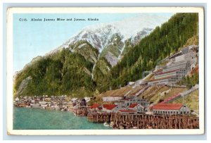 c1930's Alaska Juneau Mine And Juneau Alaska AK Unposted Vintage Postcard