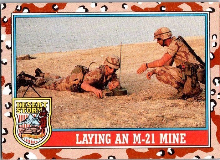 Military 1991 Topps Dessert Storm Card Laying An M-21 Mine sk21307