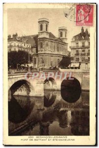 Old Postcard Besancon Les Bains Bridge Of Beating And Ste Madeleine