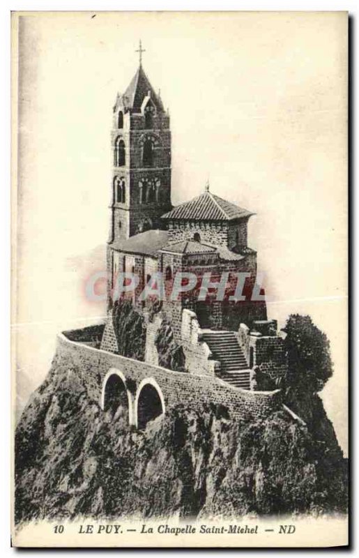 Old Postcard Le Puy La Chapelle Saint Michel