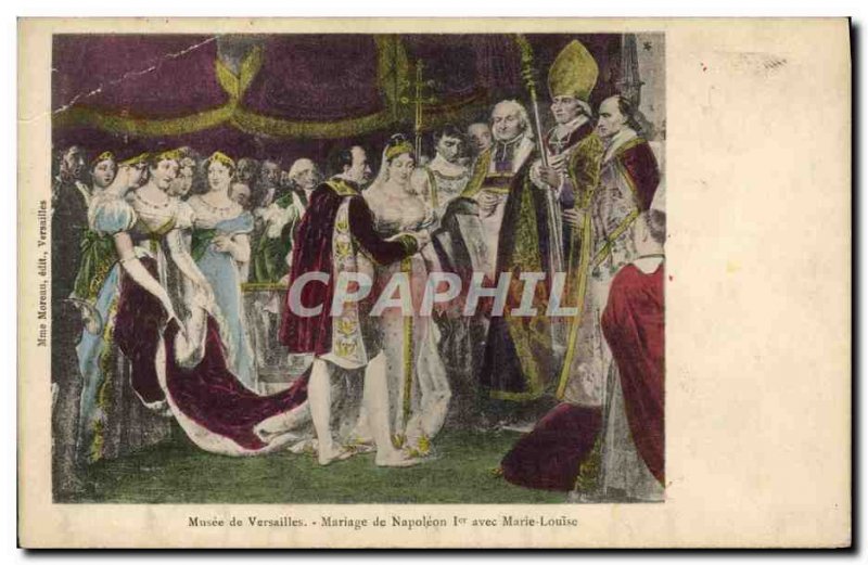 Old Postcard Napoleon 1st Museum of Versailles Napoleon Marriage 1 Marie Louise