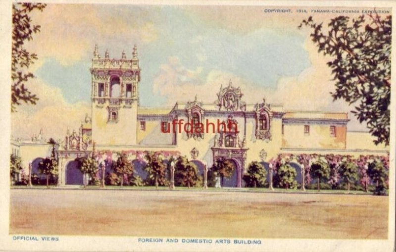 OFFICIAL VIEWS FOREIGN AND DOMESTIC ARTS BUILDING PANAMA - CALIFORNIA EXPO 1915