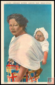 A Native Cherokee Mother Carrying Baby Indian-Style, W.N.C.