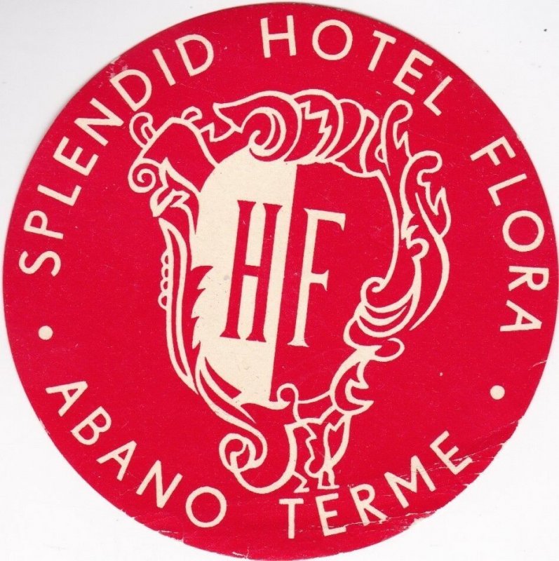 Italy Abano Terme Splendid Hotel Flora Vintage Luggage Label lbl0569