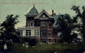 Home of Wm. Jennings Bryan in Lincoln, Nebraska