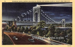 Riverside Drive, George Washington Bridge - New York City s, New York NY  