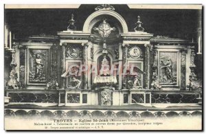 Old Postcard Troyes Eglise St Jean Maitre Tabernacle altar in marble and gild...