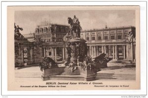 BERLIN, Germany, 1900-1910's; Denkmal Kaiser Wilhelm D. Grossen