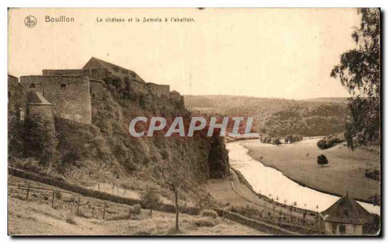 Old Postcard The castle Bouillon and the Semois & # 39abattoir