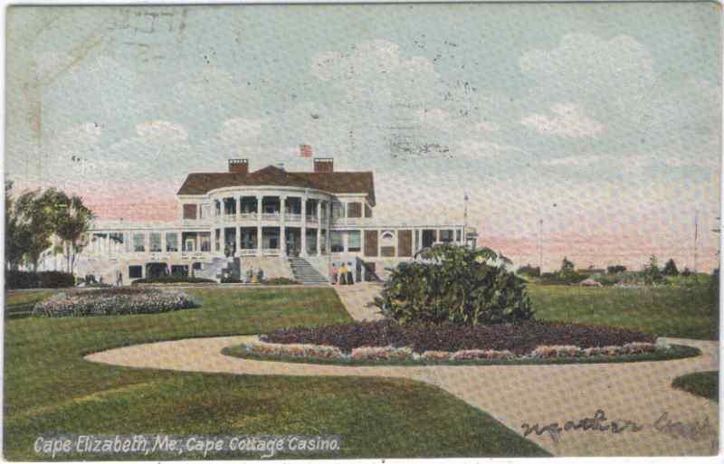 Maine - Cape Elizabeth - Cape Cottage Casino - 1907
