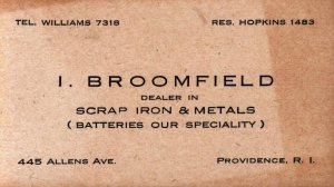 Providence  Rhode Island  I. Broomfield  Scrap Iron Metal Business Card  2 x 3