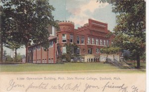 YPSILANTI, Michigan, PU-1906; Gymnasium Building , Michigan State Normal College