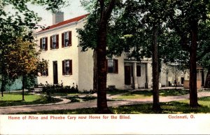 Ohio Cincinnati Home Of Alice and Phoebe Cary Now Home For The Blind
