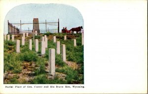 Burial Place of General Custer and His Men, WY Vintage Postcard H68