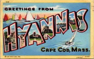 Postcard MA LARGE LETTER Greetings from Hyannis Cape Cod Sailboat LINEN 1940 F28