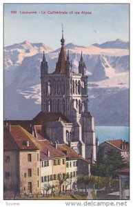 La Cathedrale Et Les Alpes, LAUSANNE (Vaud), Switzerland, 1900-1910s