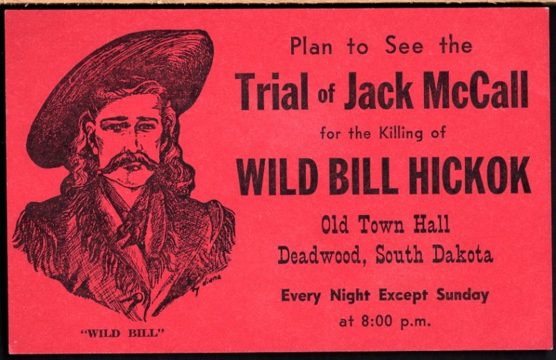 3620) South Dakota DEADWOOD Plan see the Trial of Jack McCall Wild Bill Hickok