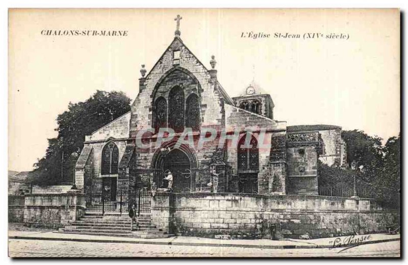 Old Postcard Chalons sur Marne The church St John (14th)