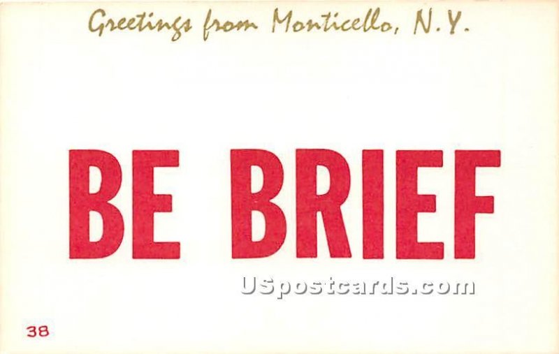 Be Brief - Monticello, New York