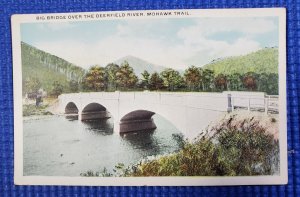 Vintage BIG BRIDGE OVER THE DEERFIELD RIVER MOHAWK TRAIL Massachusetts Postcard