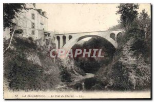 Old Postcard La Bourboule Le Pont Charlet