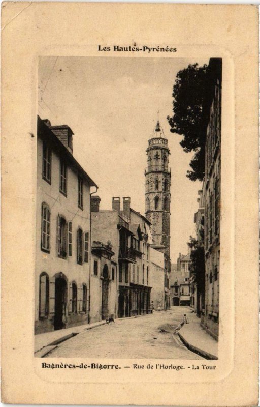 CPA BAGNERES-de-BIGORRE - Rue de l'Horloge - La Tour (110021)