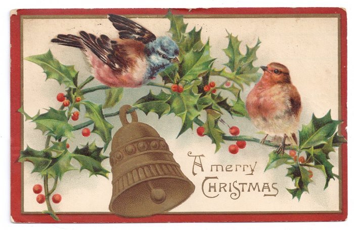 Christmas Birds on Holly Bough Bell Lightly Embossed 910 German Litho Postcard