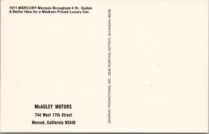 Car Dealership McCauley Motors Merced California 1971 Marquis Sedan Postcard Y14