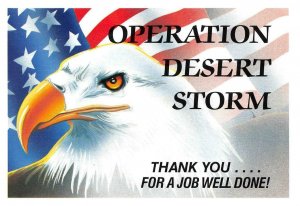 Military OPERATION DESERT STORM~Job Well Done Thank You EAGLE  4X6 1991 Postcard