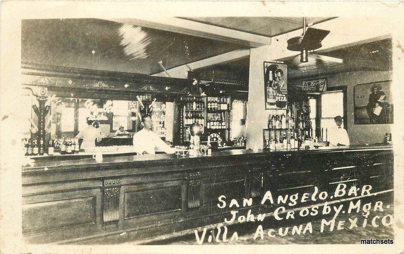 1929 Villa Acuna Mexico San Angelo Bar John Crosby Manager RPPC Real Photo