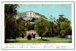 c1905 Castillo De Chapultepec Mexico City Mexico Antique Posted Postcard